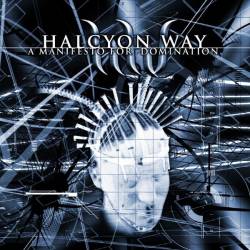 Halcyon Way : A Manifesto for Domination